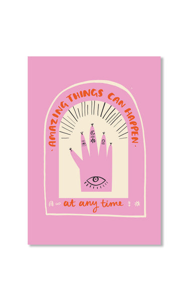 Amazing Things Can Happen At Any Time Card