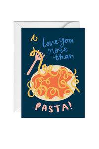 Love You More Than Pasta Card