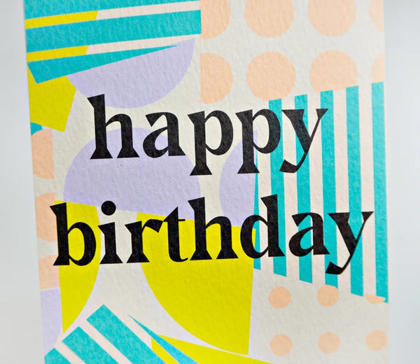 Spots + Stripes Birthday Card